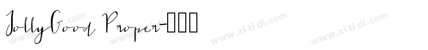JollyGood Proper字体转换